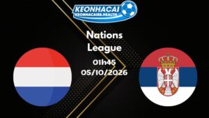 Soi kèo Hà Lan vs Serbia - 05/10/2026 |  Nations League